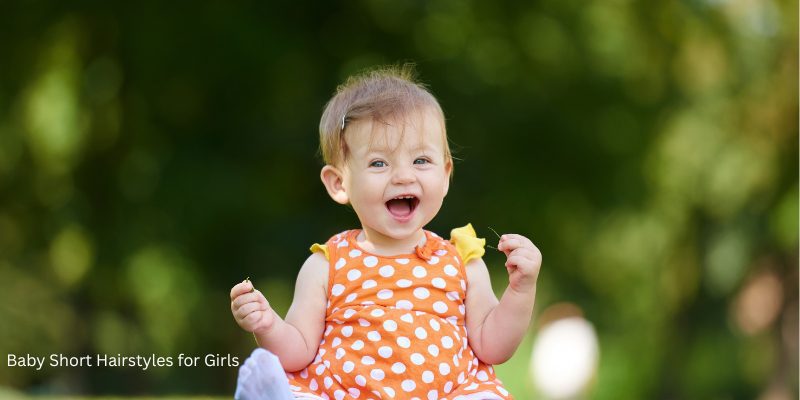 Baby Short Hairstyles for Girls