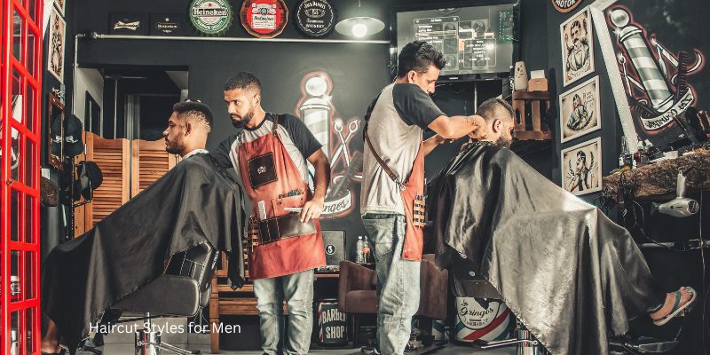 Haircut Styles for Men