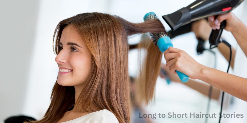 Long to Short Haircut Stories