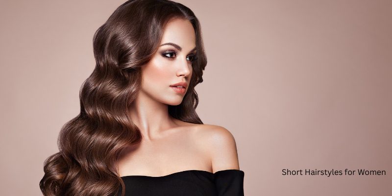 Short Hairstyles for Women